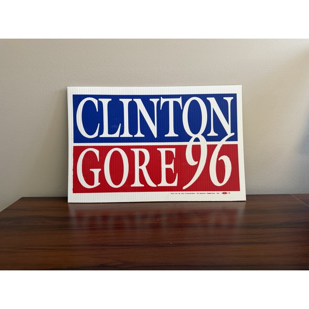 Vintage 1996 Clinton Gore Campaign Yard Sign Bill Clinton Al Gore Political